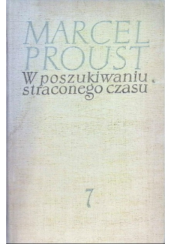 W poszukiwaniu straconego czasu Tom 7