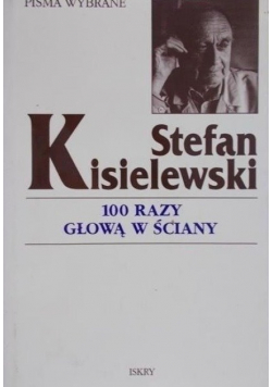 100 razy głową w ściany