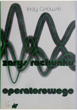 Zarys rachunku operatorowego
