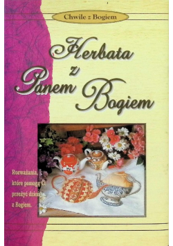 Herbata z Panem Bogiem