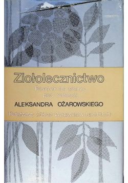 Ziołolecznictwo Poradnik dla lekarzy