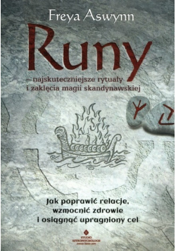 Runy najskuteczniejsze rytuały i zaklęcia magii skandynawskiej