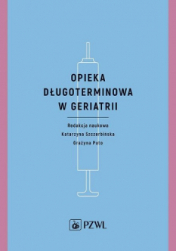 Opieka długoterminowa w geriatrii
