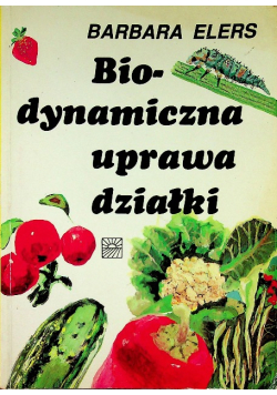 Biodynamiczna uprawa działki