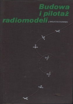 Budowa i pilotaż radiomodeli