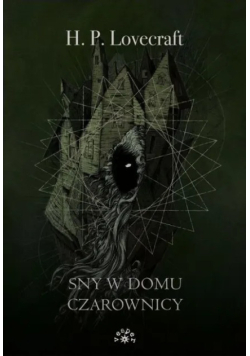 Sny w domu czarownicy