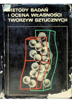 Metody badań i ocena własności tworzyw sztucznych