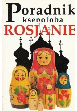 Poradnik ksenofoba Rosjanie