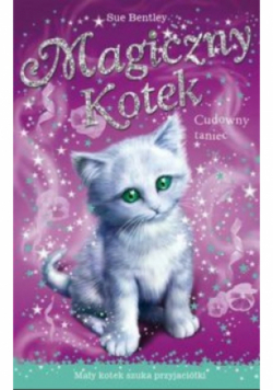 Cudowny taniec Magiczny kotek