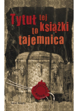 Tytuł tej książki to tajemnica