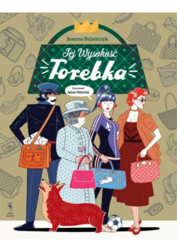 Jej wysokość torebka