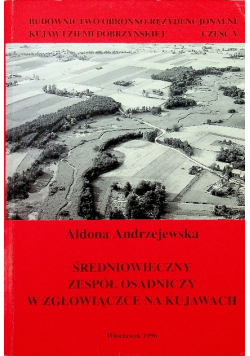 Średniowieczny zespół osadniczy w  Zgłowiączce na  Kujawach
