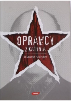 Oprawcy z Katynia