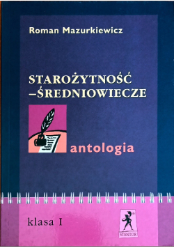 Starożytność Średniowiecze antologia