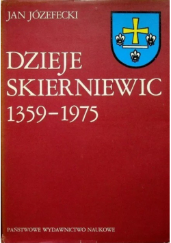 Dzieje Skierniewic 1359-1975