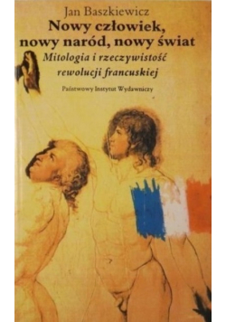Nowy człowiek nowy naród nowy świat
