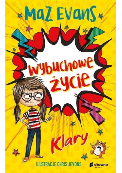 Wybuchowe życie Klary