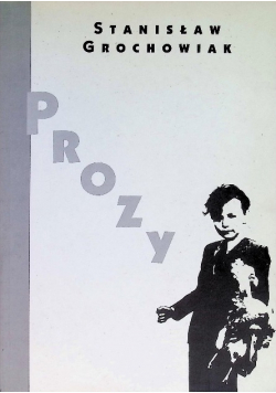 Grochowski Prozy