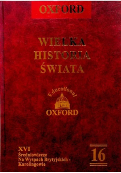 Oxford Wielka Historia Świata Tom 16
