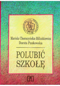 Polubić szkołę