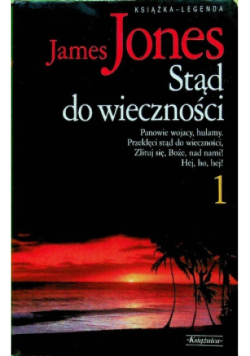 Stąd do wieczności. Tom 1