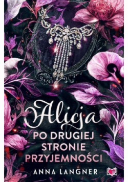 Alicja po drugiej stronie przyjemności