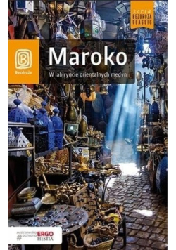 Maroko. W labiryncie orientalnych medyn