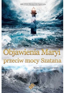 Objawienia Maryi przeciw mocy Szatana