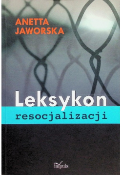Leksykon resocjalizacji