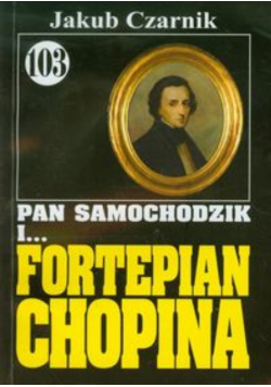 Pan Samochodzik i Fortepian Chopina Tom 103