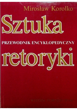 Sztuka retoryki przewodnik encyklopedyczny