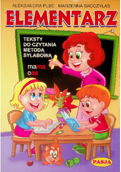 Elementarz Teksty do czytania metodą sylabową