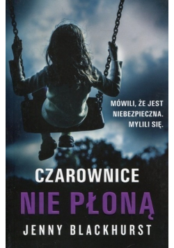 Czarownice nie płoną