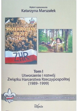 Utworzenie I Rozwój Związku Harcerstwa Polski