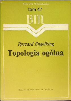 Topologia ogólna Tom 47