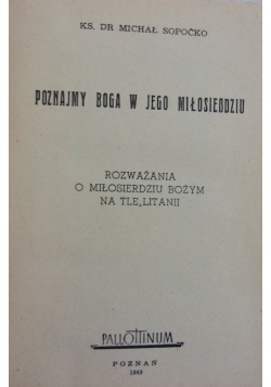 Poznajmy Boga  w Jego Miłosierdziu 1949 r.
