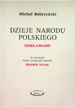 Dzieje Narodu Polskiego Odkłamane