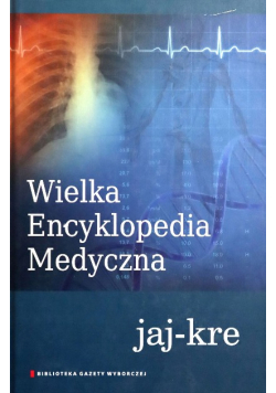 Wielka Encyklopedia Medyczna Tom 9