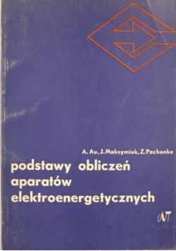 Podstawy obliczeń aparatów elektroenergetycznych