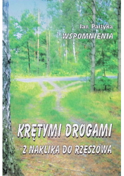 Krętymi drogami z Naklika do Rzeszowa