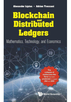 Blockchain and Distributed Ledgers: Mathematics, Technology, and Economics