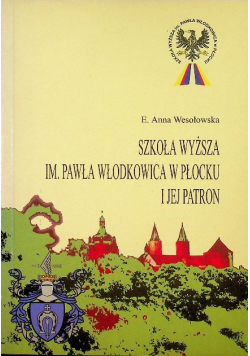 Szkoła Wyższa im. Pawła Włodkowica i jej patron