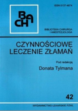 Czynnościowe leczenie złamań