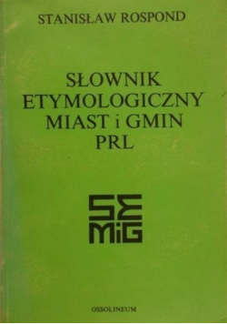 Słownik etymologiczny miast i gmin prl