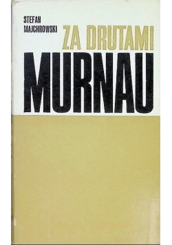 Za drutami Murnau