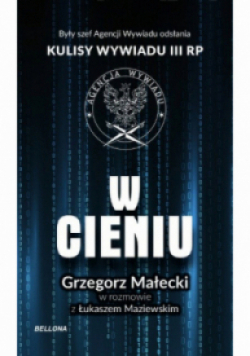 W cieniu Kulisy wywiadu III RP