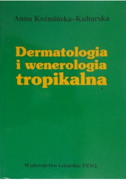 Dermatologia i wenerologia tropikalna