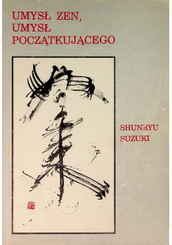 Umysł Zen umysł początkującego