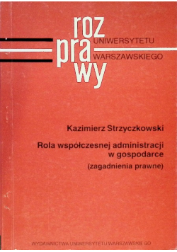 Rola współczesnej administracji w gospodarce