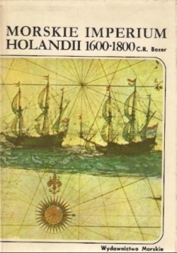 Morskie Imperium Holandii 1600 do 1800
